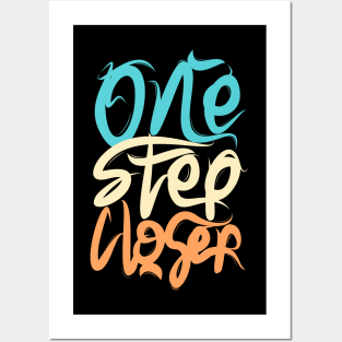 One Step Closer Posters and Art